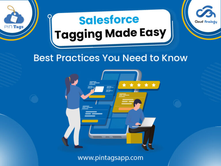 Salesforce Tagging Made Easy: Best Practices You Need to Know
